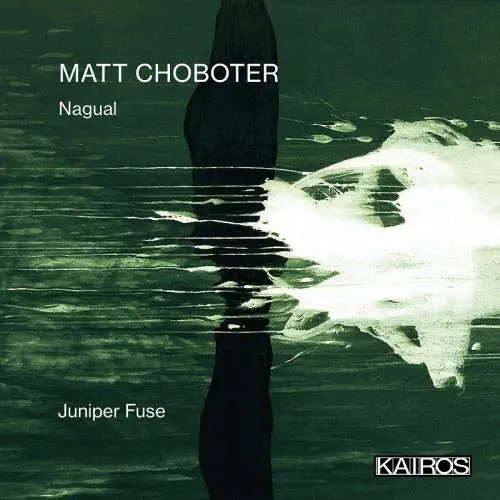 JUNIPER FUSE / ジュニパー・フューズ / CHOBOTER:NAGUAL