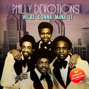 PHILLY DEVOTIONS / フィリー・デヴォーションズ / WE'RE GONNA MAKE IT (LP)