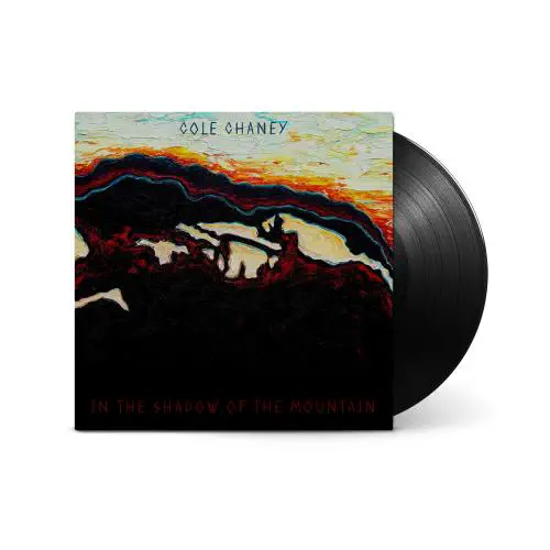 IN THE SHADOW OF THE MOUNTAIN (LP)/COLE CHANEY/輸入LP