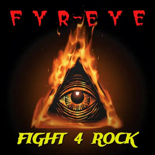 FYR-EYE / FIGHT 4 ROCK