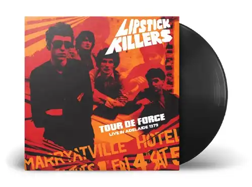 LIPSTICK KILLERS (OZ) / TOUR DE FORCE LIVE IN ADELAIDE 1979 (LP/BLACK VINYL)