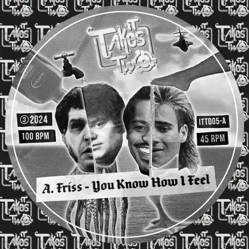 FRISS - YOU KNOW HOW I FEEL (7inch)/IT TAKES TWO/レーベルIt