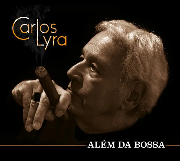 カルロス・リラ『ALEM DA BOSSA』ボサノヴァの第一人者が2019年に発表