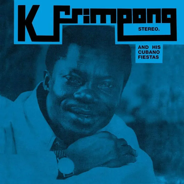 K. FRIMPONG & HIS CUBANO FIESTAS / K.フリンポン & ヒズ・クバーノ・フィエスタズ  / K. FRIMPONG & HIS CUBANO FIESTAS (THE BLUE + BLACK ALBUM / 2 IN 1)