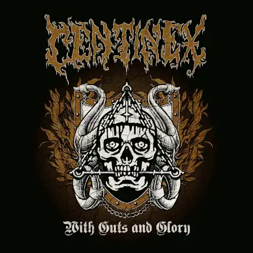 CENTINEX / センチネックス / WITH GUTS AND GLORY