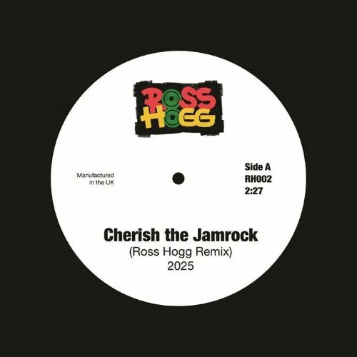 ROSS HOGG / CHERISH THE JAMROCK