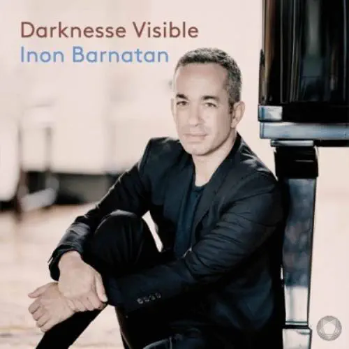 INON BARNATAN / イノン・バルナタン / RAVEL:GASPARD DE LA NUIT/ADES:DARKNESSE VISIBLE
