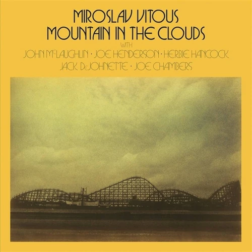 MIROSLAV VITOUS / ミロスラフ・ヴィトウス / Mountain In The Clouds(LP)