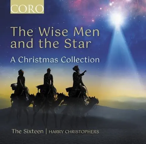 THE SIXTEEN / ザ・シックスティーン  / WISE MEN AND THE STAR A CHRISTMAS COLLECTION