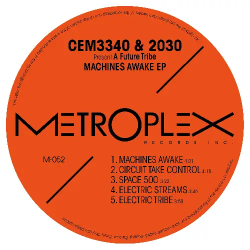 MACHINES AWAKE EP/CEM3340 & 2030 PRESENT A FUTURE TRIBE