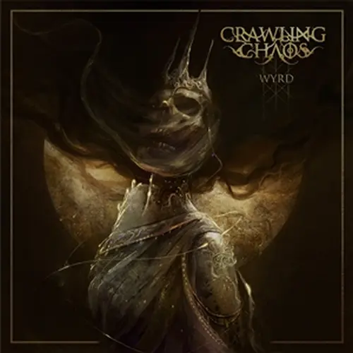 CRAWLING CHAOS (from Italy) / WYRD
