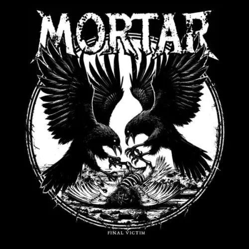 MORTAR / FINAL VICTIM (LP)