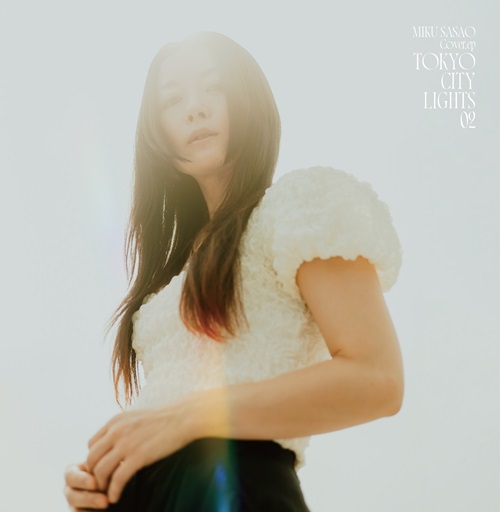Tokyo City Lights 2(LP)/MIKU SASAO/笹生実久/笹生実久のシティポップ