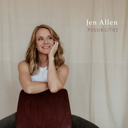 JEN ALLEN / Possibilities