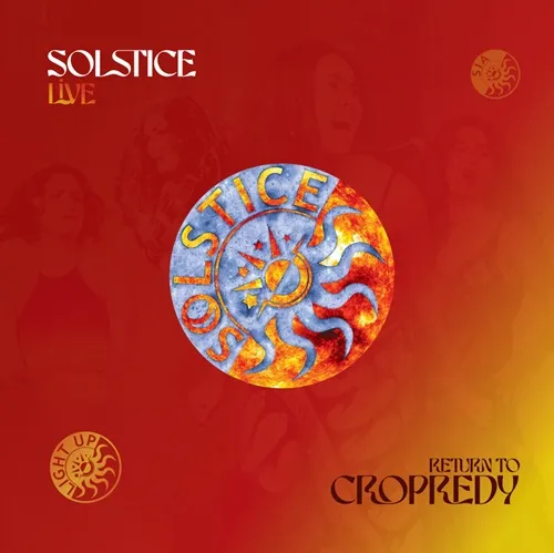 SOLSTICE (PROG: UK) / ソルスティス / RETURN TO CROPREDY: LIMITED TRANSLUCENT ORANGE COLOR DOUBLE VINYL