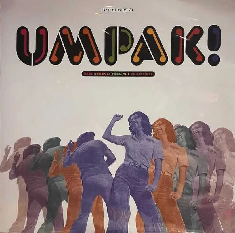 UMPAK! RARE GROOVES FROM THE PHILIPPINES (1974-1980) /V.A. (UMPAK