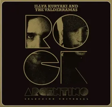 ILLYA KURYAKI & THE VALDERRAMAS / イーリャ・クリャキ & ザ・バルデラマ / COLECCION ROCK ARGENTINO