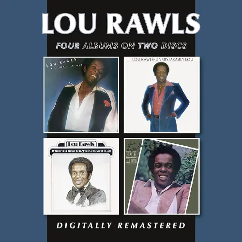 LOU RAWLS / ルー・ロウルズ / ALL THINGS IN TIME / UNMISTAKABLY LOU / WHEN YOU HEAR LOU,YOU'VE HEARD IT ALL / LET ME BE GOOD TO YOU(2CD)