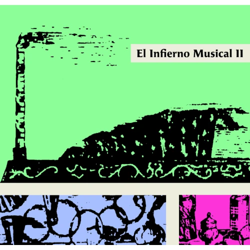 EL INFIERNO MUSICAL / II