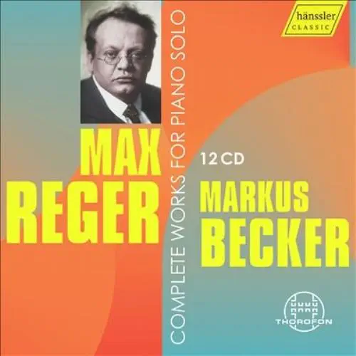 REGER:COMPLETE WORKS FOR PIANO SOLO/MARKUS BECKER/マルクス