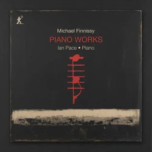 IAN PACE / イアン・ペイス / FINNISSY:PIANO WORKS