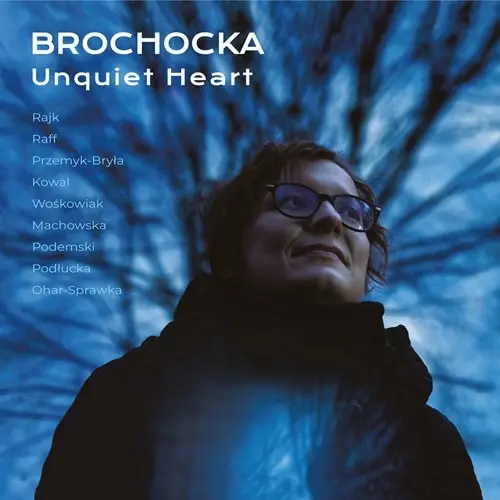 JUDIT RAJK / ユディット・ライク / BROCHOCKA:UNQUIET HEART
