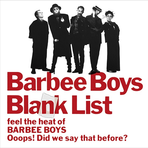 Blank List(Blu-specCD2)/BARBEE BOYS/バービーボーイズ/BARBEE