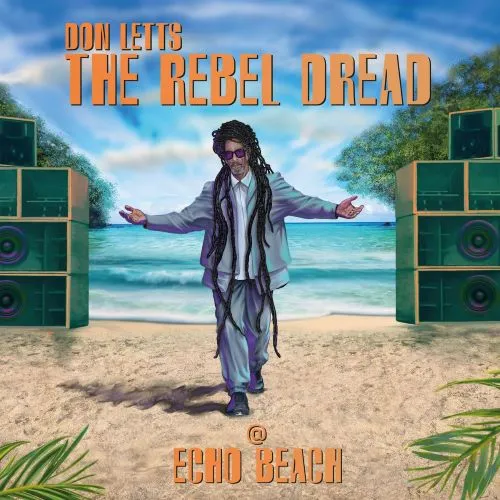 V.A / DON LETTS: THE REBEL DREAD