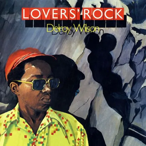 DELROY WILSON / デルロイ・ウィルソン / LOVER'S ROCK