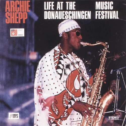 ARCHIE SHEPP / アーチー・シェップ商品一覧｜JAZZ｜ディスクユニオン