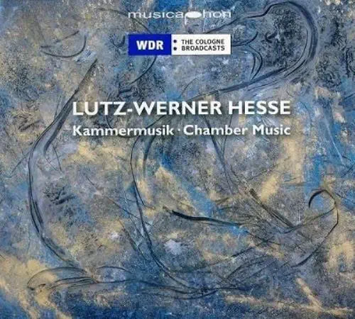 VARIOUS ARTISTS (CLASSIC) / オムニバス (CLASSIC) / LUTZ-WERNER HESSE:CHAMBER MUSIC