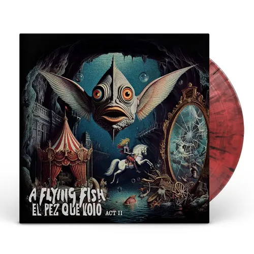 A FLYING FISH / EL PEZ QUE VOLO - ACT II: LIMITED RED./BLACK MARBLE COLOR VINYL - 180g LIMITED VINYL