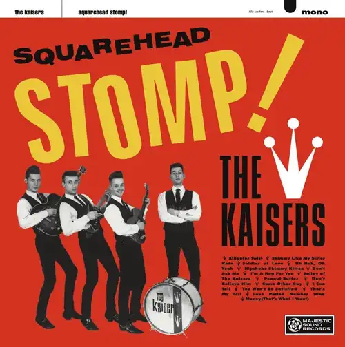 KAISERS / SQUAREHEAD STOMP! (来日記念盤)