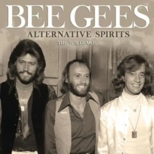 BEE GEES / ALTERNATIVE SPIRITS