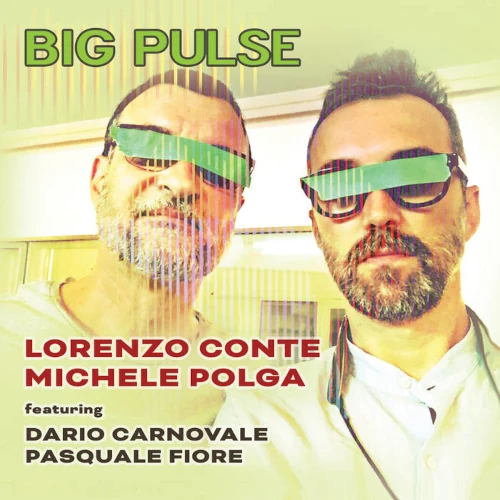 LORENZO CONTE / Big Pulse