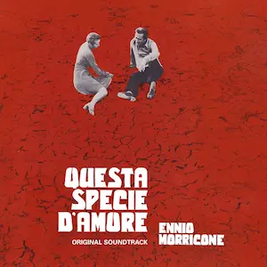 ENNIO MORRICONE / エンニオ・モリコーネ / QUESTA SPECIE D'AMORE