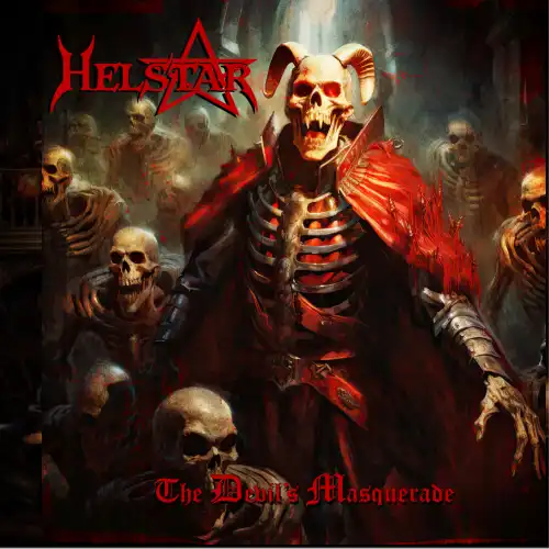 THE DEVIL'S MASQUERADE/HELSTAR/ヘルスター/USメタルの至宝