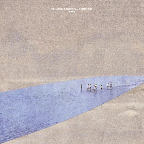 BENJAMIN SAUZEREAU / DEUX (LP)