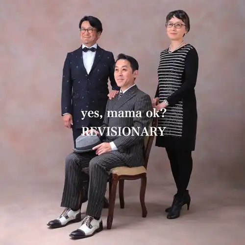 yes, mama ok? / イエス、ママ・オーケー / REVISIONARY