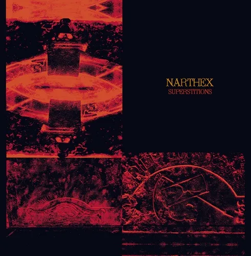 NARTHEX (PROG: BEL) / SUPERSTITIONS: LIMITED MARBLE COLOR VINYL