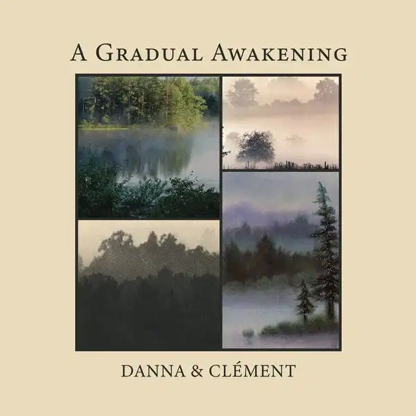 DANNA AND CLEMENT / A GRADUAL AWAKENING [VINYL]