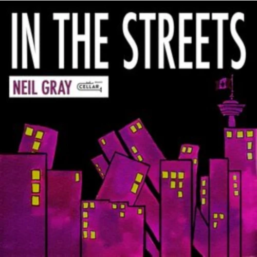 NEIL GRAY / In The Streets