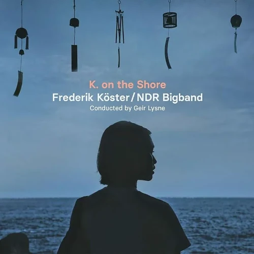 村上秀樹4 K. On The Shore/FREDERIK KOSTER/フレデリッ・コステル/村上春樹の
