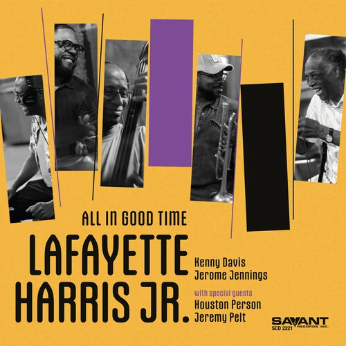 LAFAYETTE HARRIS JR. / ラファヤッテ・ハリス・ジュニア / All in Good Time