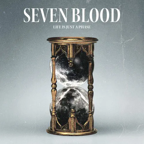 SEVEN BLOOD / LIFE IS JUST A PHASE (LP)