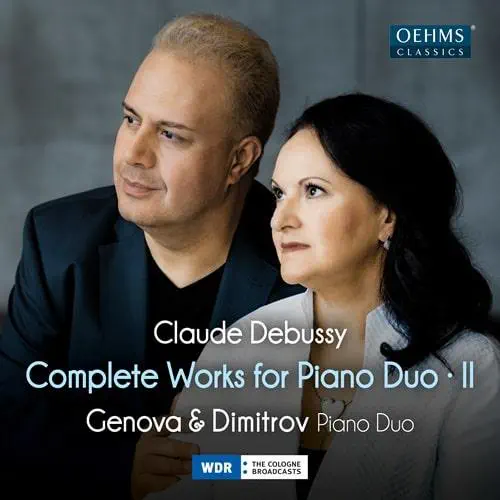 GENOVA & DIMITROV PIANO DUO  / ジェノヴァ&ディミトロフ ピアノ・デュオ / DEBUSSY:COMPLETE WORKS FOR PIANO DUO VOL.2