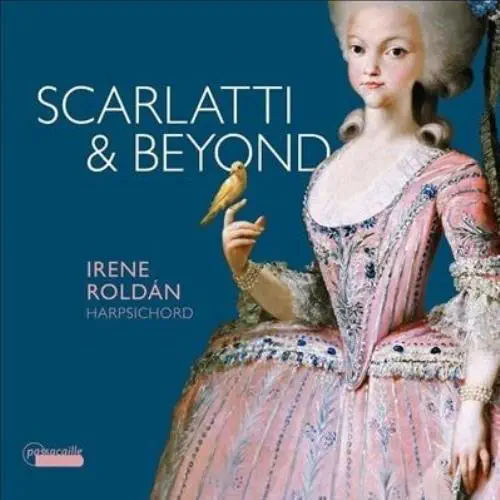 IRENE ROLDAN / イレーネ・ロルダン / SCARLATTI&BEYOND