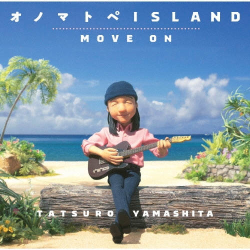 TATSURO YAMASHITA / 山下達郎 / オノマトペISLAND / MOVE ON