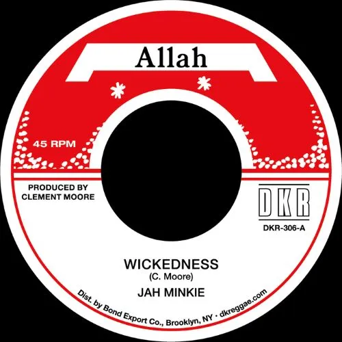JAH MINKIE / WICKEDNESS
