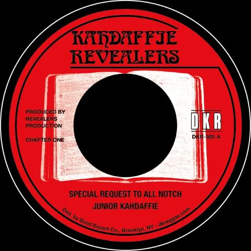 JUNIOR KAHDAFFIE / SPECIAL REQUEST TO ALL NOTCH
